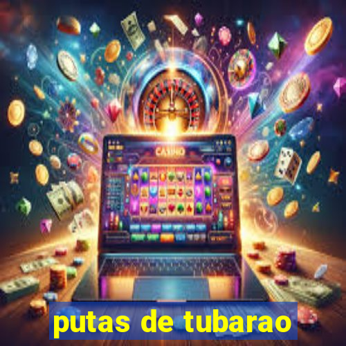 putas de tubarao